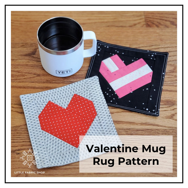 Valentine Mug Rug Pattern from Little Fabric Shop