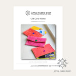 Gift Card Wallet - PDF Pattern | Little Fabric Shop
