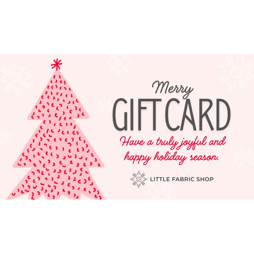 Little Fabric Shop Electronic Gift Card