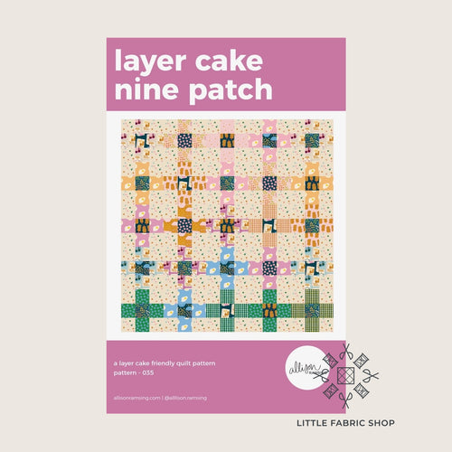 Layer Cake Nine Patch | Quilt Pattern | Allison Ramsing