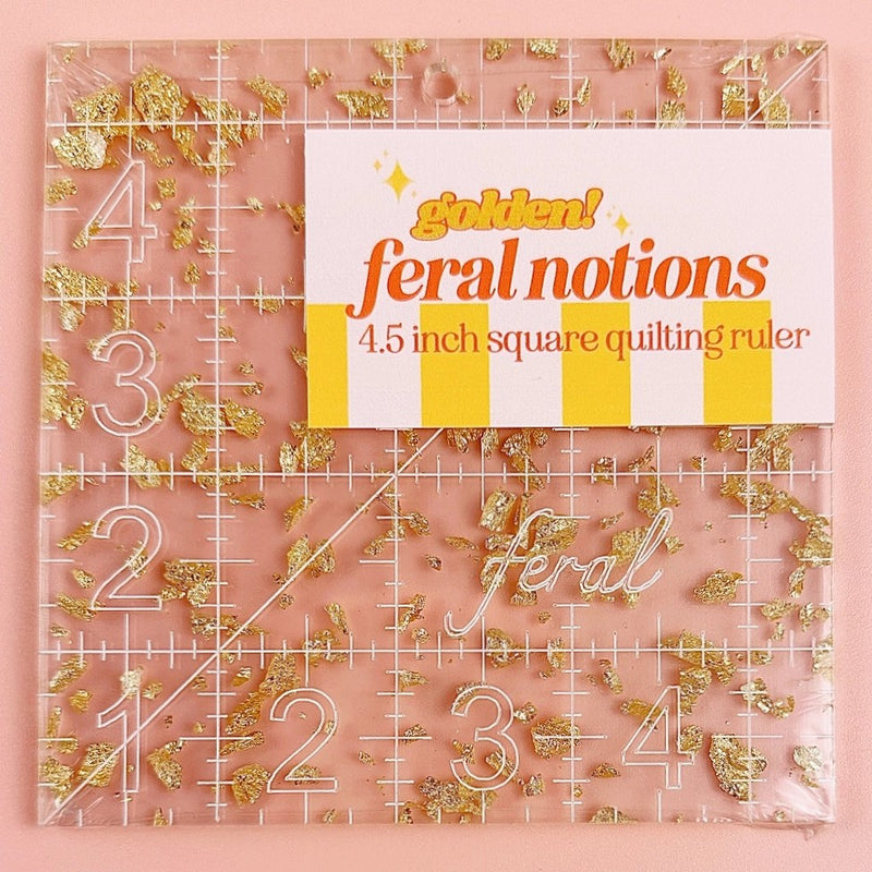 4.5 Inch Square Golden Quilting Ruler | Whipstitch Handmade | Feral Notions