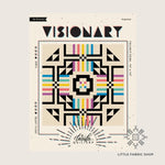 Visionary | Quilt Pattern | Taralee Quiltery