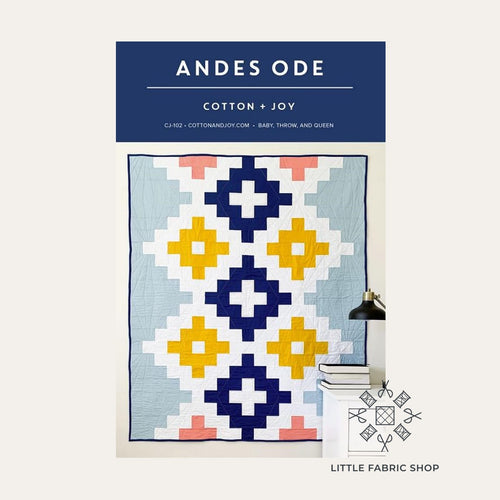 Andes Ode Quilt | Quilt Pattern | Cotton and Joy