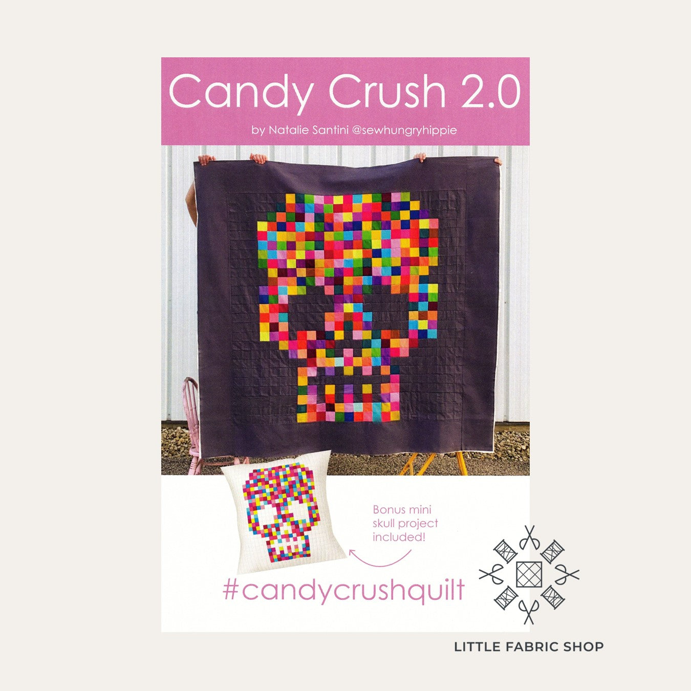 Candy Crush 2.0 | Quilt Little Shop Sew | Hungry – Fabric Pattern Hippie