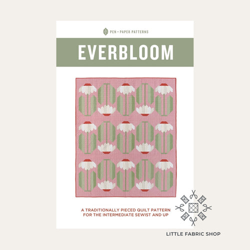 Everbloom Quilt | Quilt Pattern | Pen + Paper Patterns