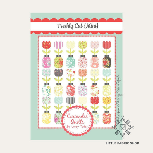 Freshly Cut | Mini Quilt Pattern | Coriander Quilts | Corey Yoder