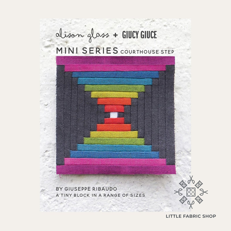 Alison Glass + Giucy Giuce Mini Series | Courthouse Step | Foundation Paper Piecing Quilt Pattern