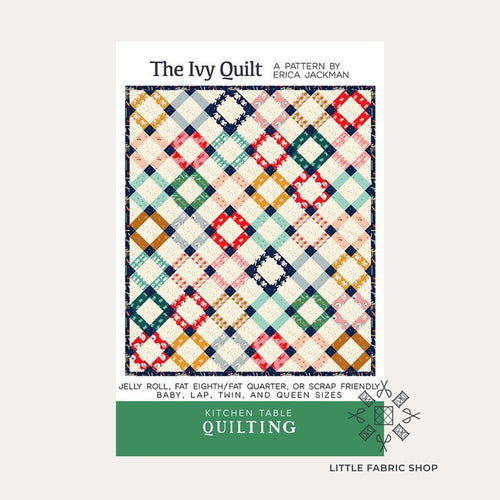 The Ivy Quilt | Quilt Pattern | Kitchen Table Quilting