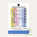 Jawbreaker Quilt | Quilt Pattern | Then Came June