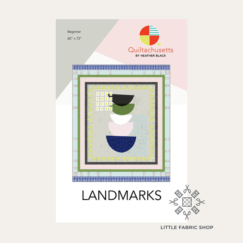 Landmarks | Quilt Pattern | Quiltachusetts