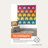 Polychromatic Quilt | Quilt Pattern | Elizabeth Hartman