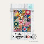 Veiled Suggestion Quilt | Quilt Pattern | Angela Pingel Designs
